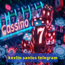 kevlin santos telegram